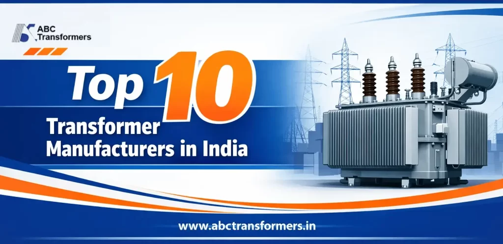 Top 10 Transformer Manufacturers in India 2026